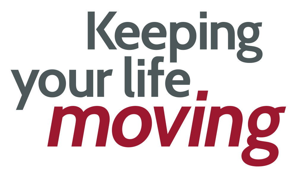 Keeping your life moving